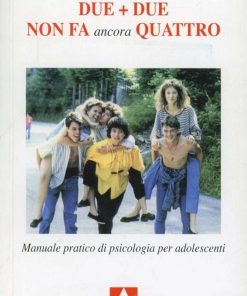 Due più due non fa ancora quattro