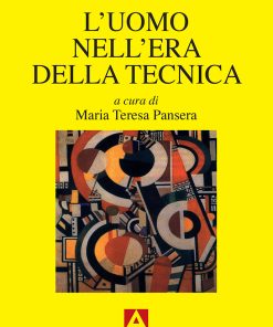 L'uomo nell'era della tecnica