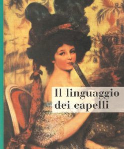 Il linguaggio dei capelli