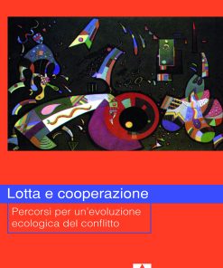 Lotta e cooperazione