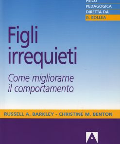 Figli irrequieti