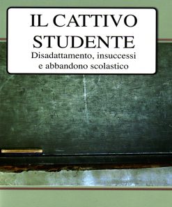 Il cattivo studente