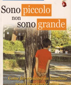 Sono piccolo non sono grande
