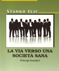 La via verso una società sana