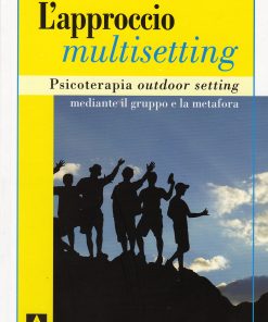 L'approccio multisetting