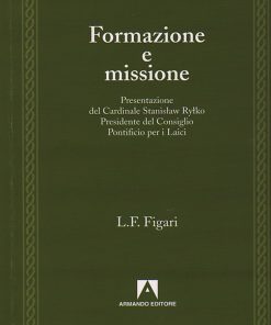Formazione e missione