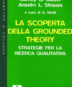 La scoperta della Grounded Theory