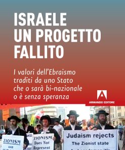 Israele un progetto fallito