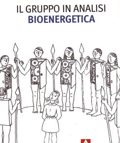 Il gruppo in analisi bioenergetica