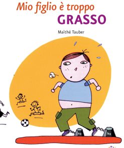 Mio figlio è troppo grasso
