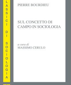 Sul concetto di campo in sociologia