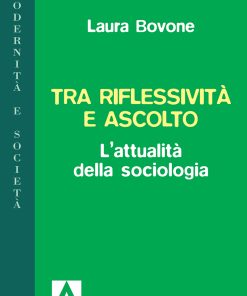 Tra riflessività e ascolto
