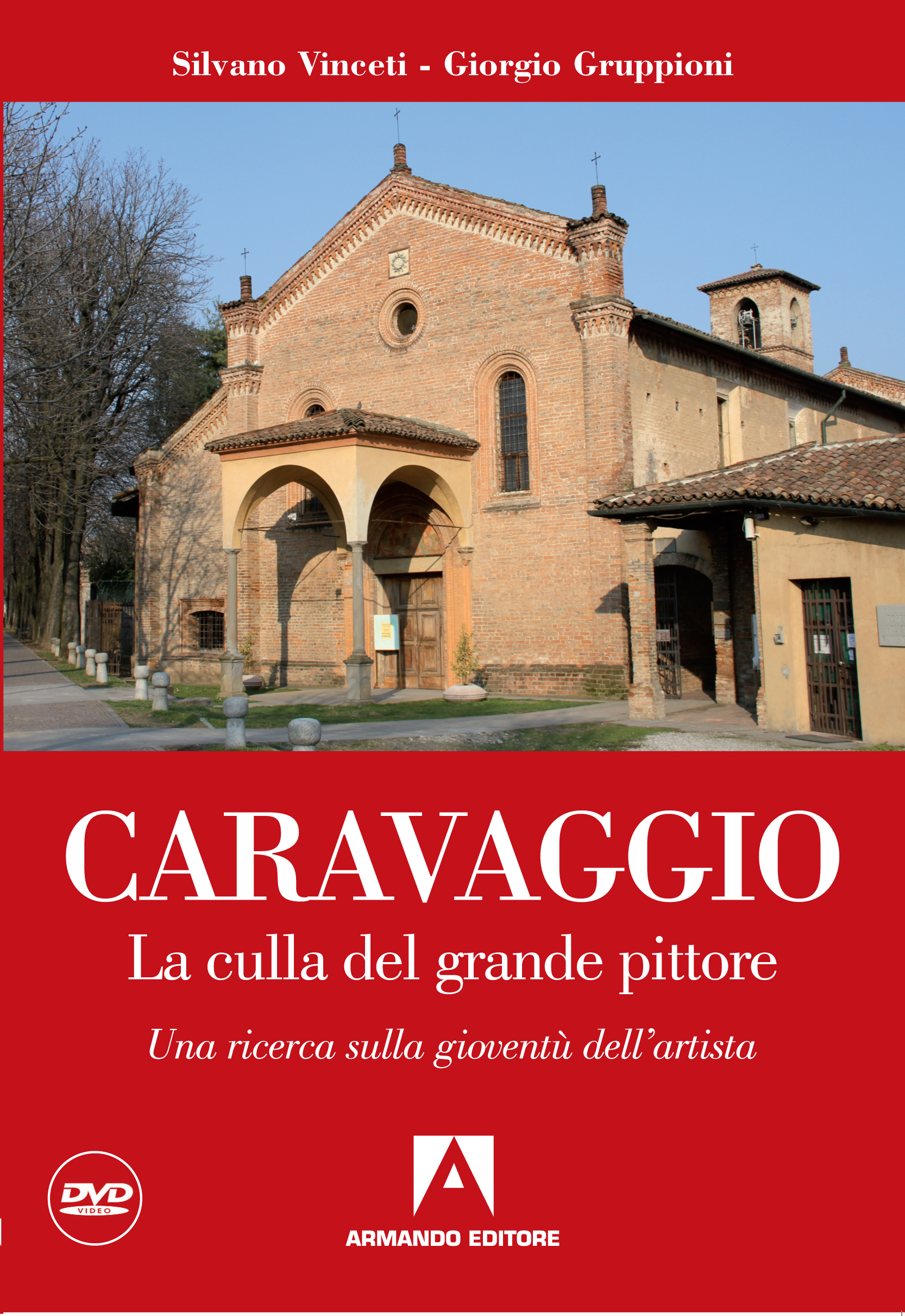 Caravaggio. La culla del grande pittore