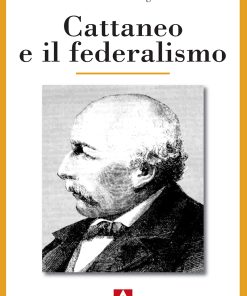 Cattaneo e il federalismo