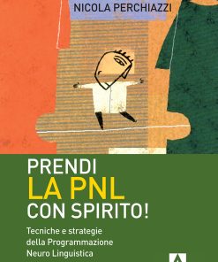Prendi la PNL con spirito