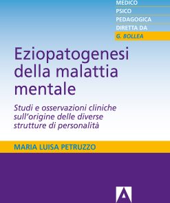 Eziopatogenesi della malattia mentale