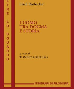 L'uomo tra dogma e storia