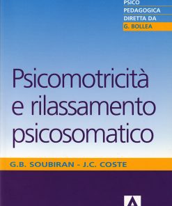 Psicomotricità e rilassamento psicosomatico