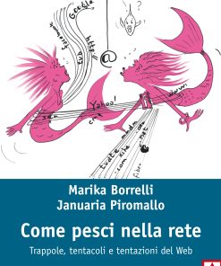 Come pesci nella rete