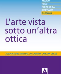 L'arte vista sotto un'altra ottica