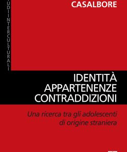 Identità appartenenze contraddizioni