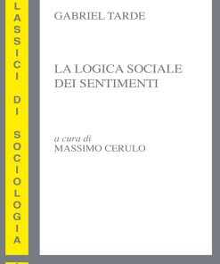 La logica sociale dei sentimenti