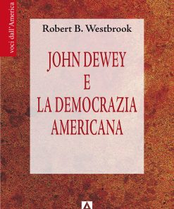 John Dewey e la democrazia americana