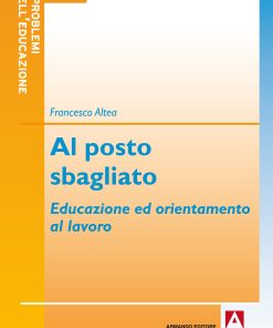 Al posto sbagliato
