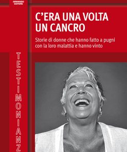 C'era una volta un cancro