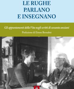 Le rughe parlano e insegnano