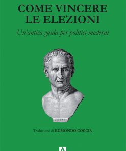 Come vincere le elezioni
