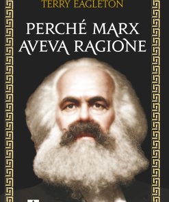 Perché Marx aveva ragione