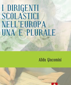 I dirigenti scolastici nell'Europa una e plurale