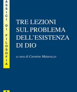Tre lezioni sul problema dell'esistenza di Dio