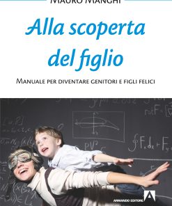 Alla scoperta del figlio