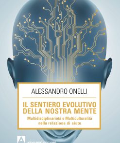 Il sentiero evolutivo della nostra mente