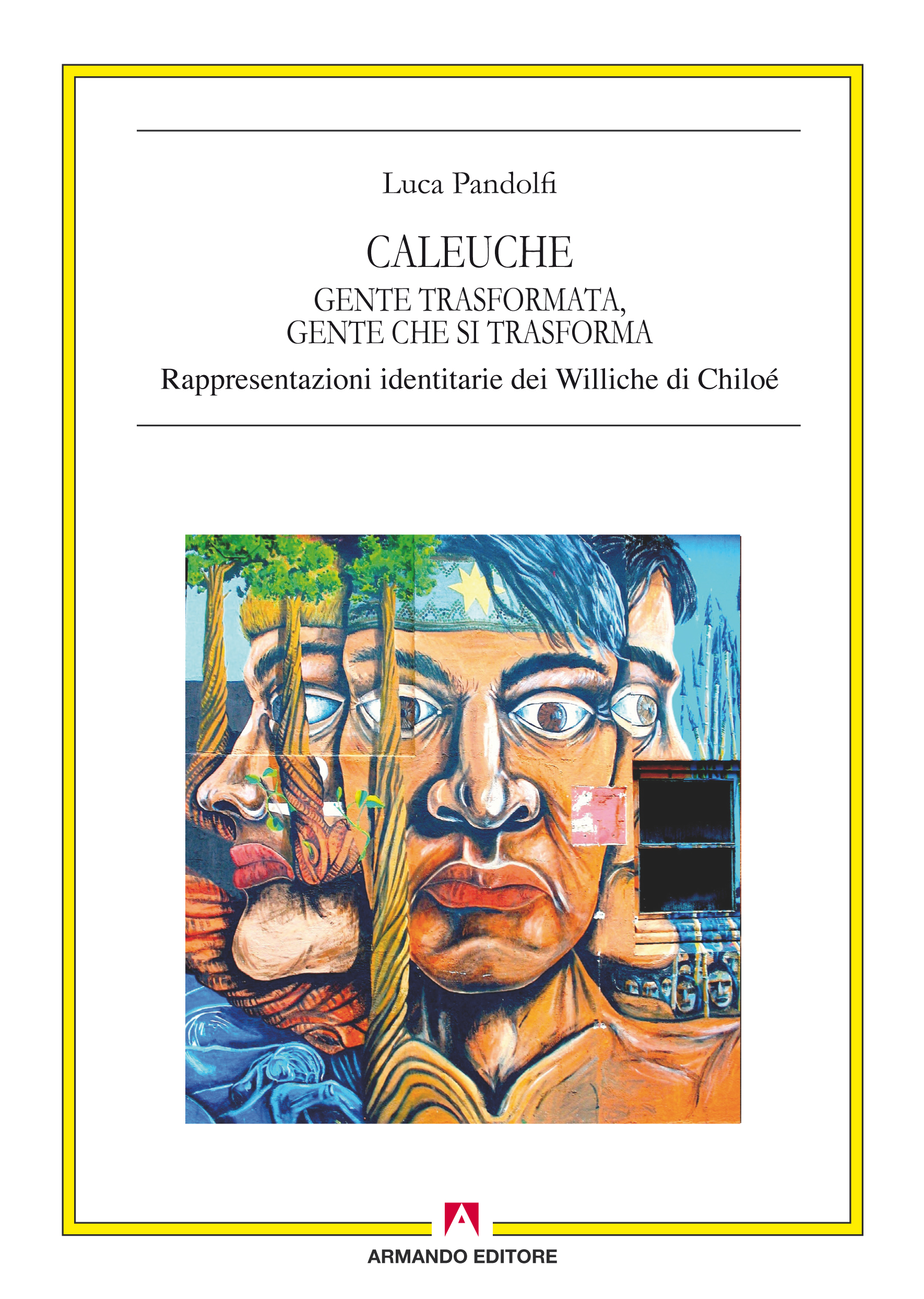 Caleuche. Gente trasformata che si trasforma