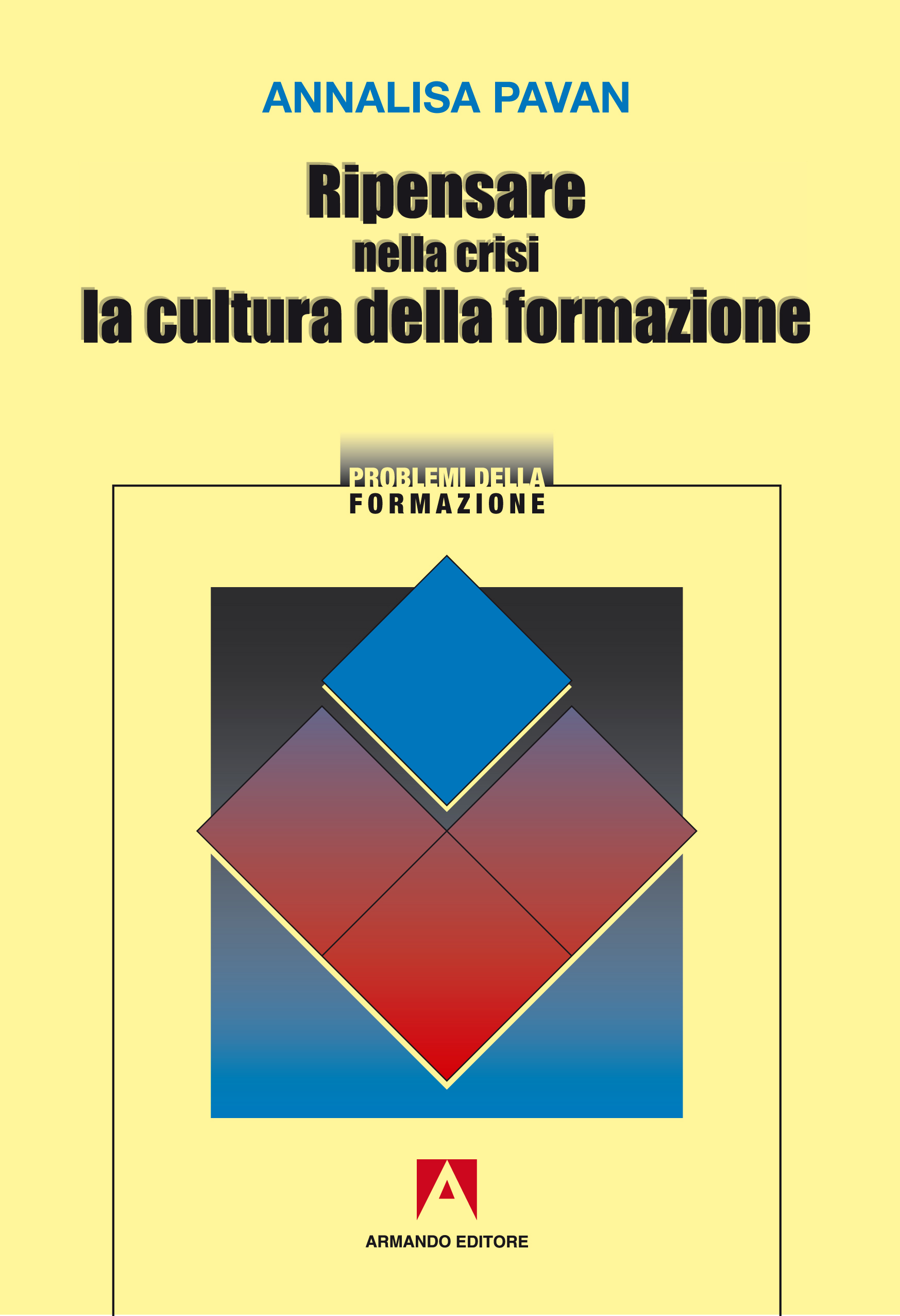 Ripensare nella crisi la cultura della formazione