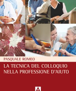 La tecnica del colloquio nella professione d'aiuto