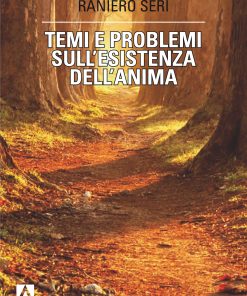 Temi e problemi sull'esistenza dell'anima