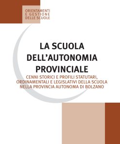 La scuola dell'autonomia provinciale