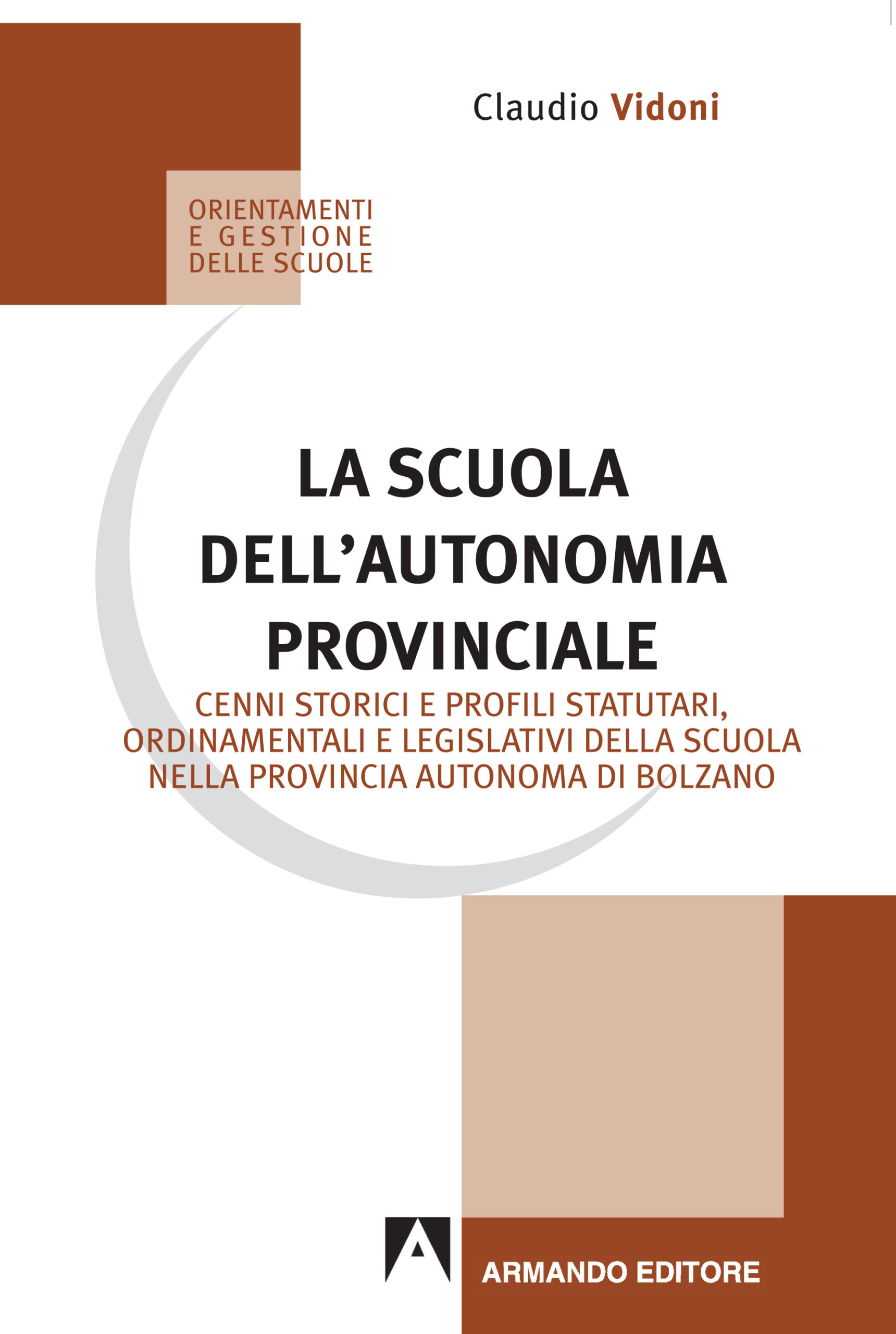 La scuola dell'autonomia provinciale