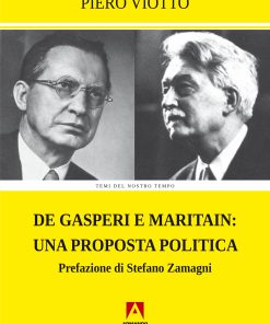 De Gasperi e Maritain: una proposta politica