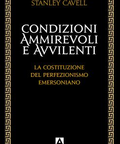 Condizioni ammirevoli e avvilenti