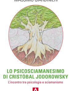 Lo psicosciamanesimo di Cristobal Jodorowsky