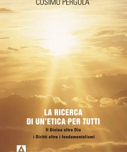 La ricerca di un'etica per tutti