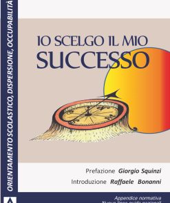 Io scelgo il mio successo