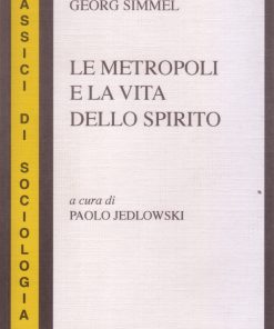 Le metropoli e la vita dello spirito
