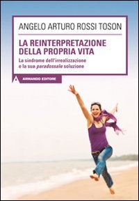 La reinterpretazione della vita