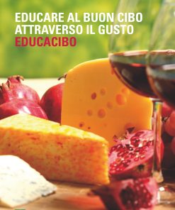 Educare al buon cibo attraverso il gusto
